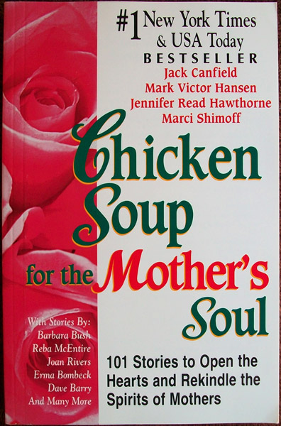 The Signs of Advanced Momhood from Chicken Soup for the Mother’s Soul