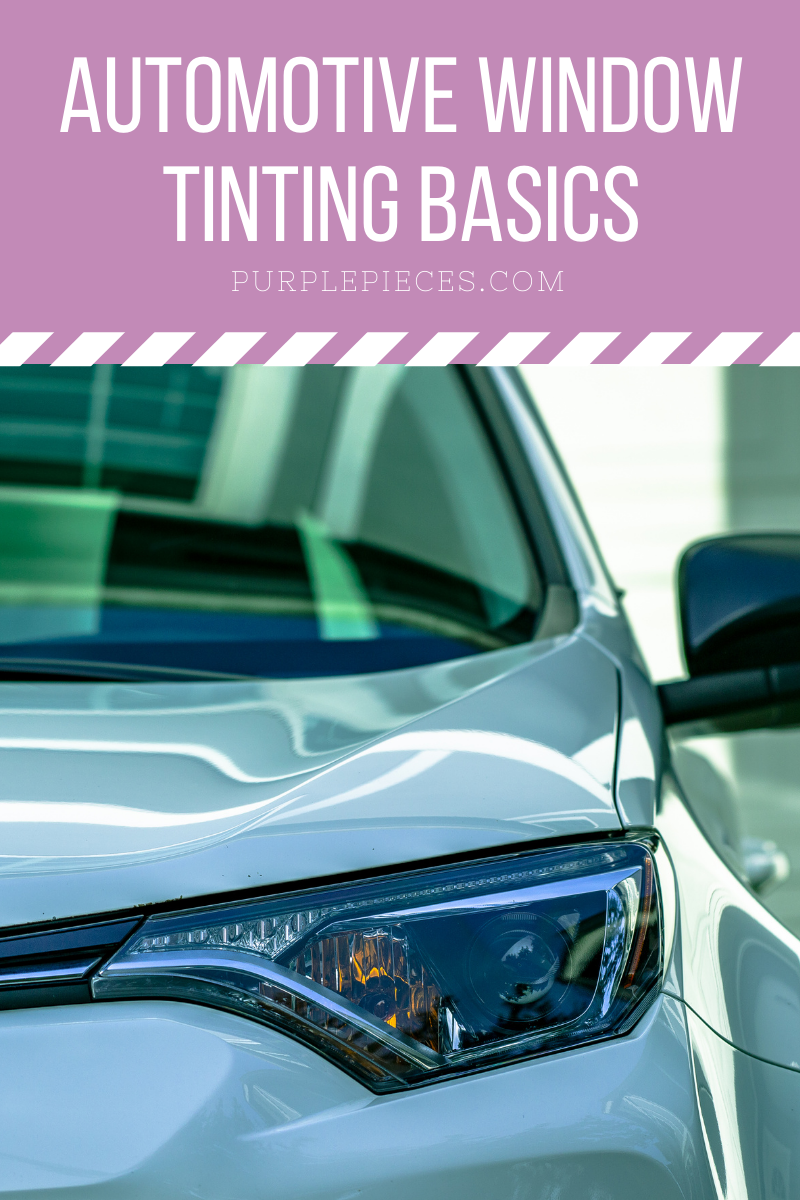 Automotive Window Tinting Basics