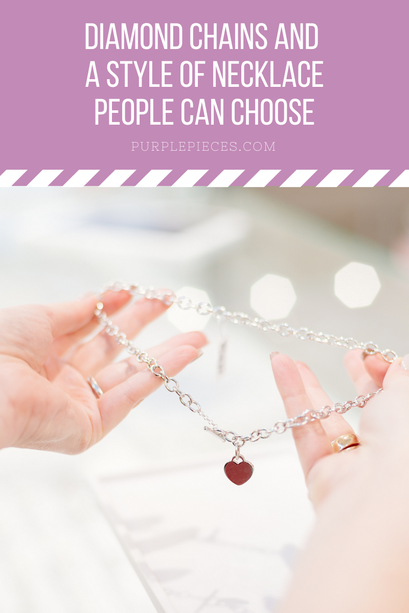 Diamond Chains and A Style of Necklace People Can Choose