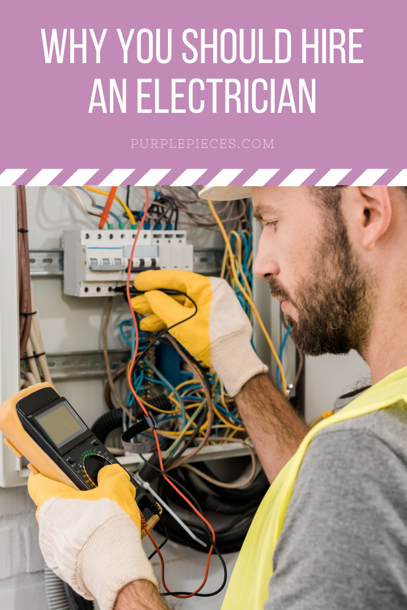 Why You Should Hire an Electrician