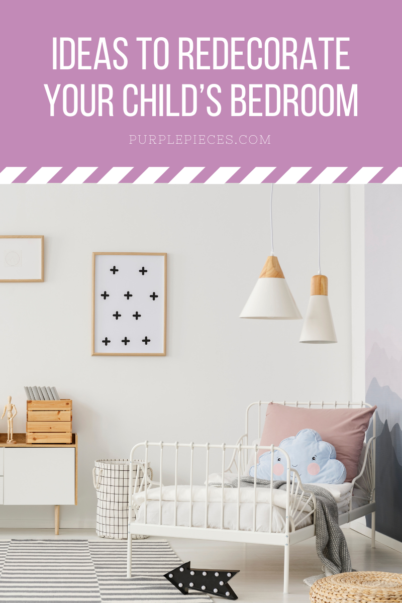 Ideas to Redecorate your Child’s Bedroom