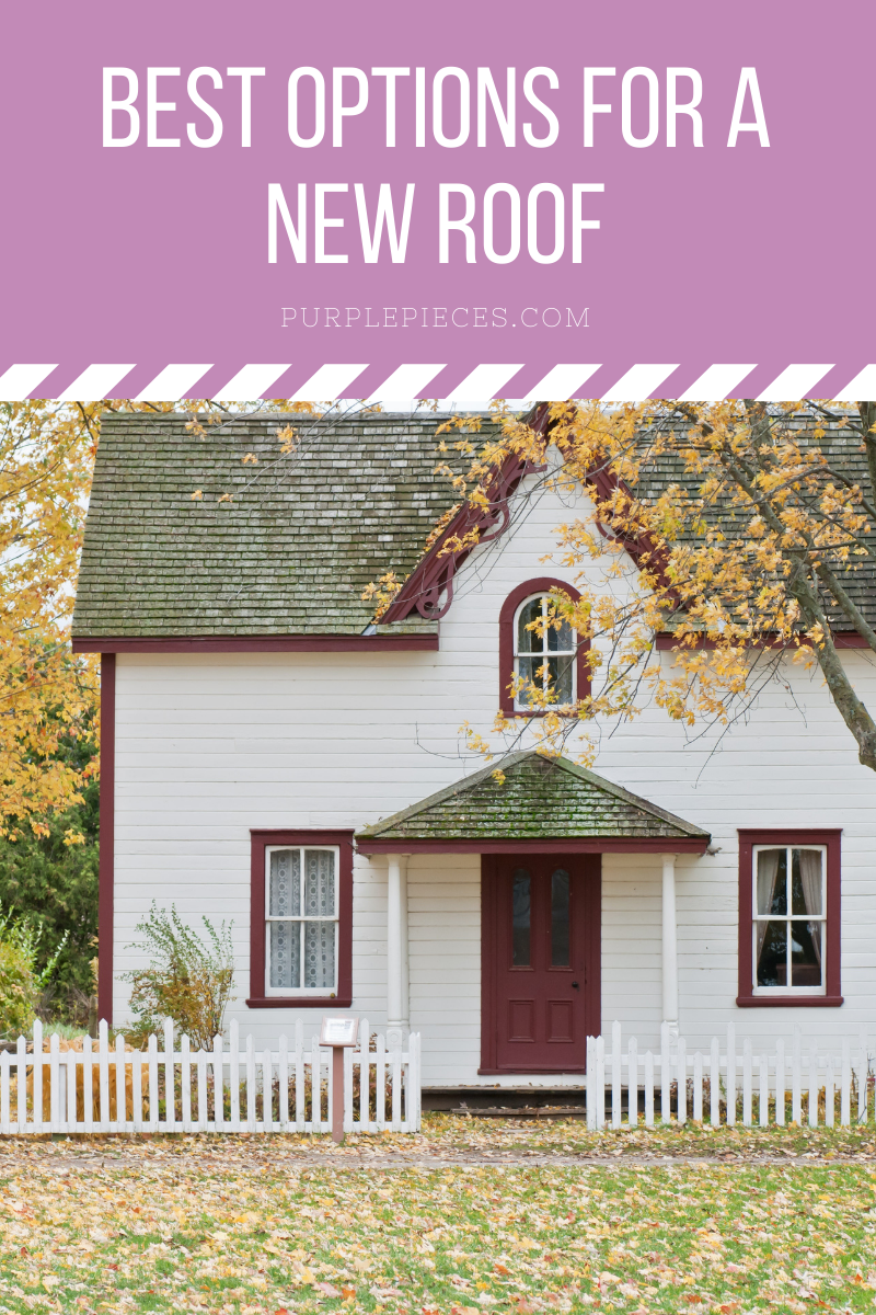 Best Options for a New Roof