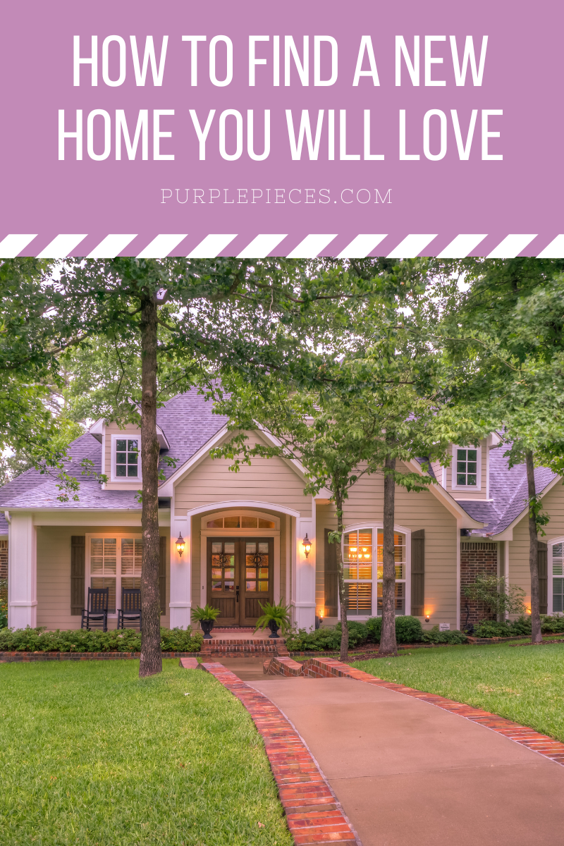 How to Find a New Home You Will Love