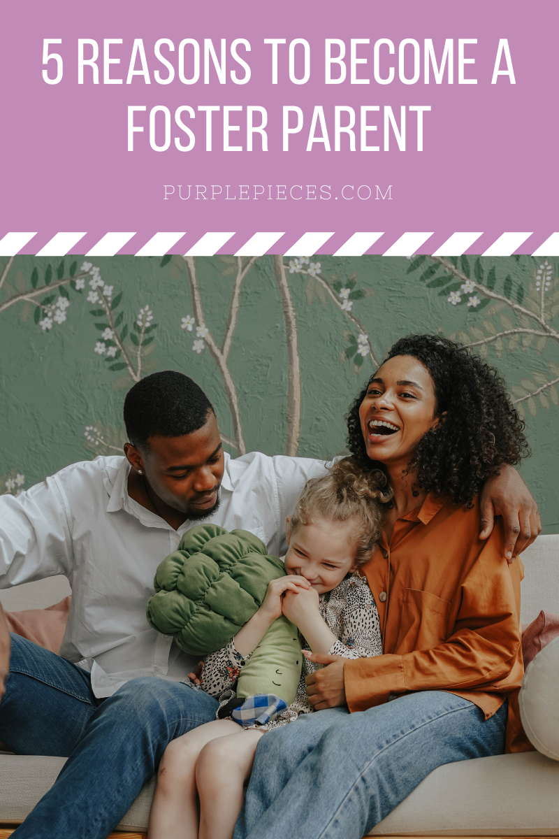 5 Reasons to Become a Foster Parent