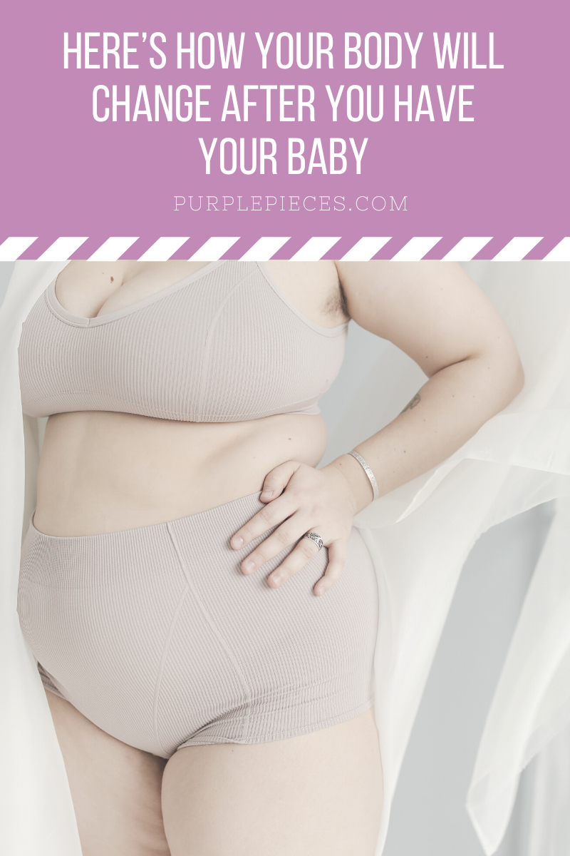 Here’s How Your Body Will Change After You Have Your Baby