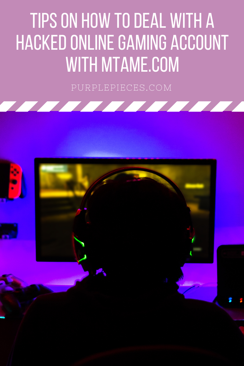 Tips On How To Deal With A Hacked Online Gaming Account with Mtame.com