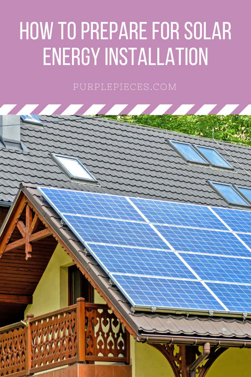 How to Prepare for Solar Energy Installation